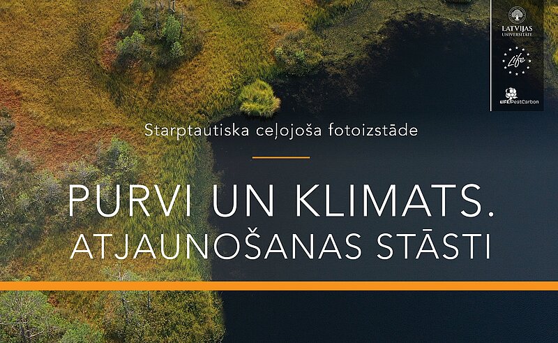 Atklās starptautisko ceļojošo fotoizstādi “Purvi un klimats. Atjaunošanas stāsti”